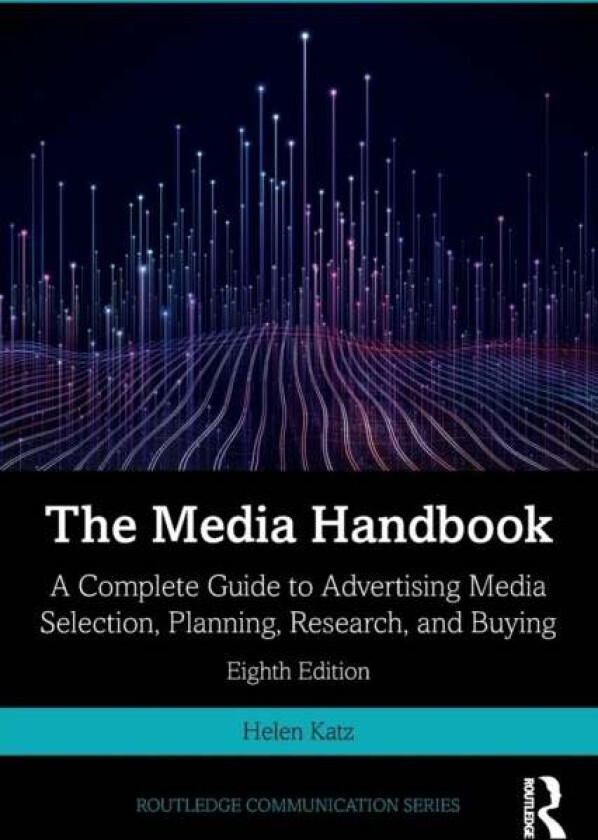 The Media Handbook av Helen (Publicis Media) Katz