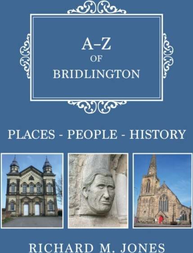 A-Z of Bridlington av Richard M. Jones
