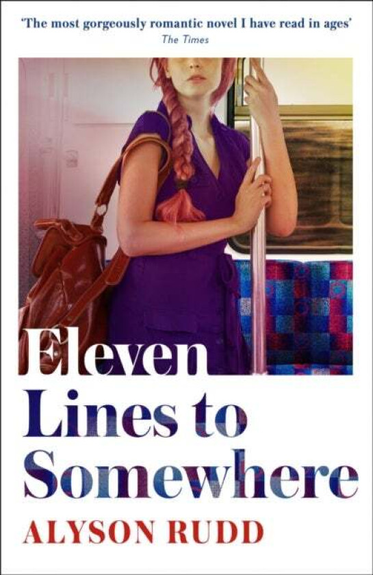 Eleven Lines to Somewhere av Alyson Rudd
