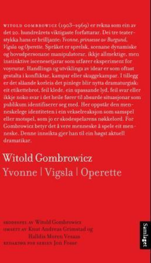 Yvonne, prinsesse av Burgund ; Vigsla ; Operette av Witold Gombrowicz