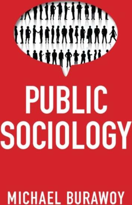 Public Sociology av Michael Burawoy