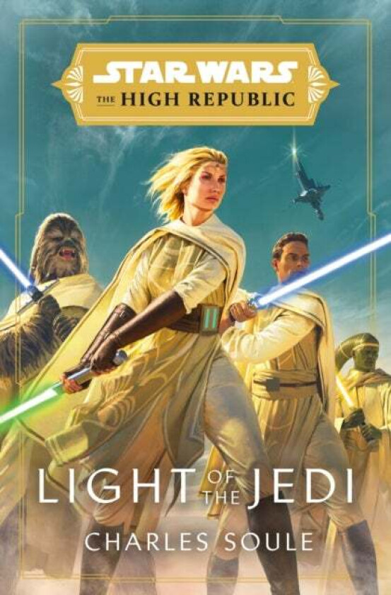 Star Wars: Light of the Jedi (The High Republic) av Charles Soule