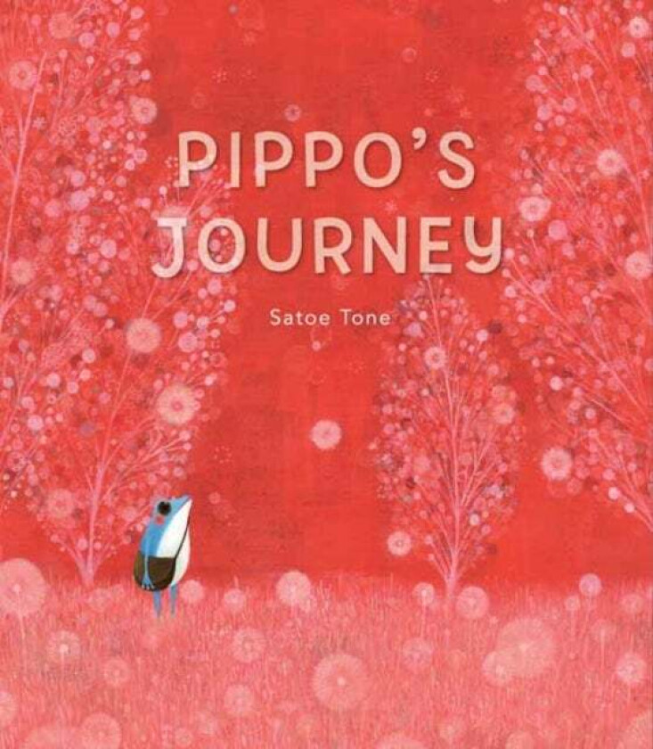 Pippo's Journey av Satoe Tone