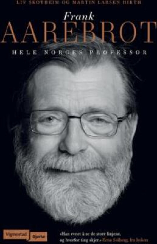 Frank Aarebrot av Martin Larsen Hirth, Liv Skotheim