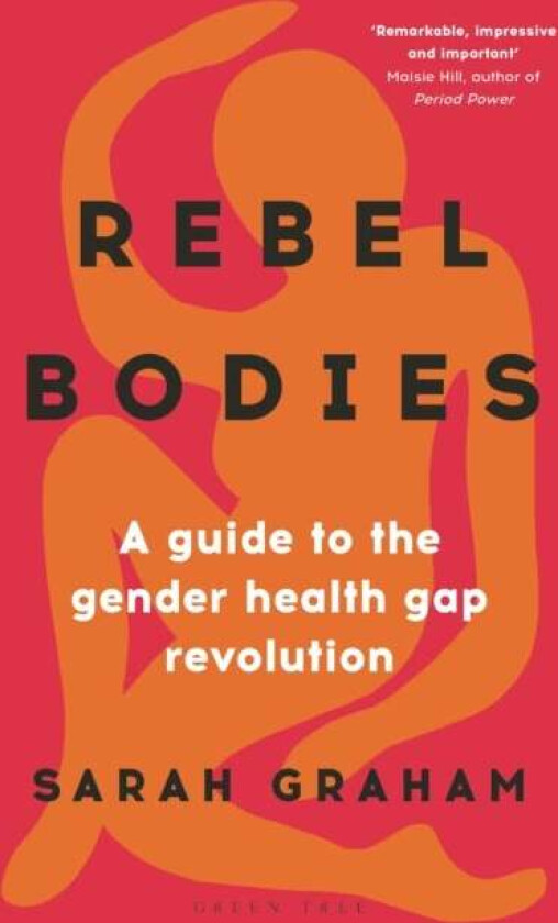 Rebel Bodies av Sarah Graham
