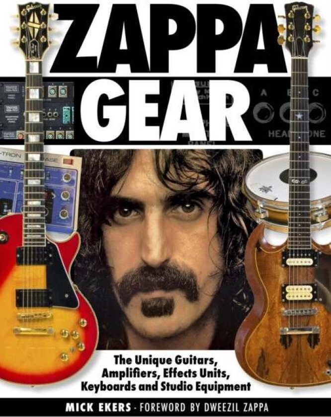 Zappa's Gear av Mick Ekers