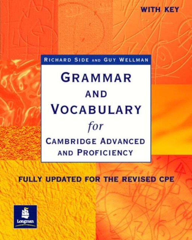 Grammar & Vocabulary CAE & CPE Workbook With Key New Edition av Richard Side, Guy Wellman