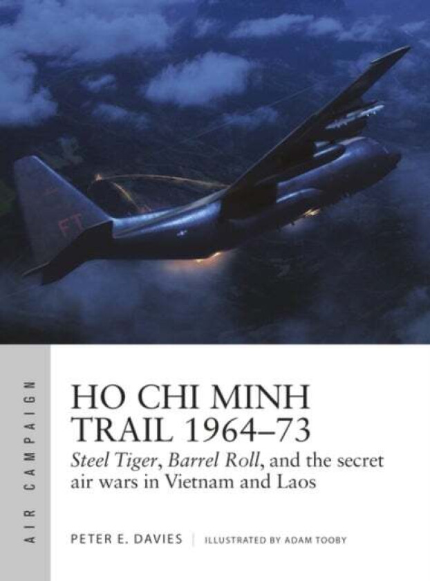 Ho Chi Minh Trail 1964-73 av Peter E. Davies