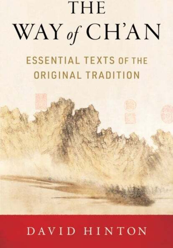 The Way of Ch'an av David Hinton
