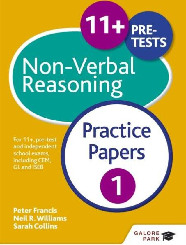 11+ Non-Verbal Reasoning Practice Papers 1 av Neil R Williams, Peter Francis, Sarah Collins