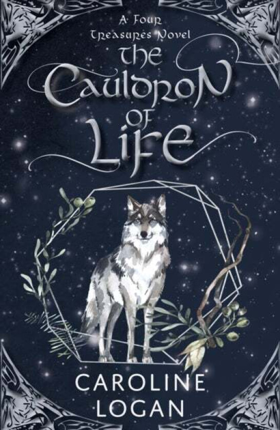 The Cauldron of Life av Caroline Logan