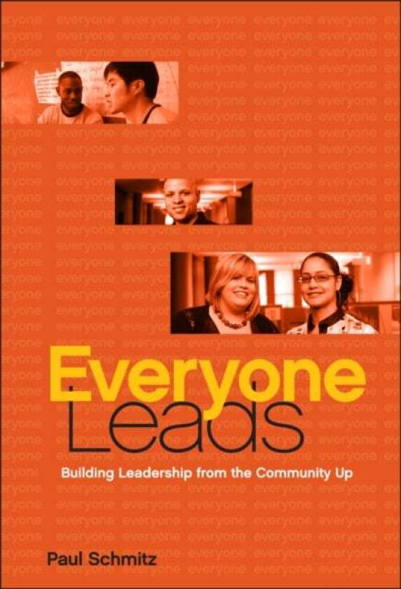 Everyone Leads av Paul (Public Allies) Schmitz