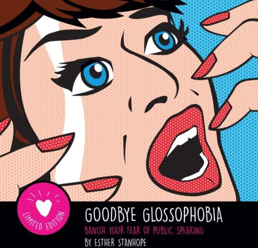 Goodbye Glossophobia av Esther Stanhope