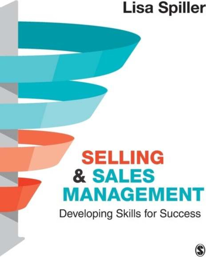 Selling & Sales Management av Lisa Spiller