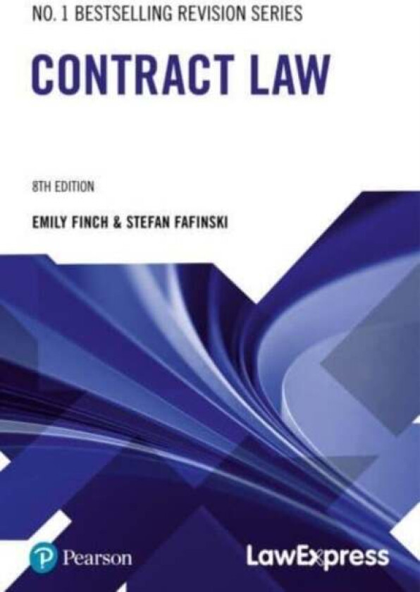 Law Express Revision Guide: Contract Law av Stefan Fafinski, Emily Finch