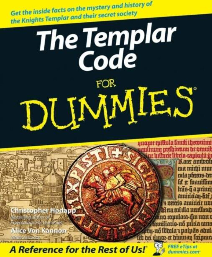 The Templar Code For Dummies av Christopher Hodapp, Alice Von Kannon