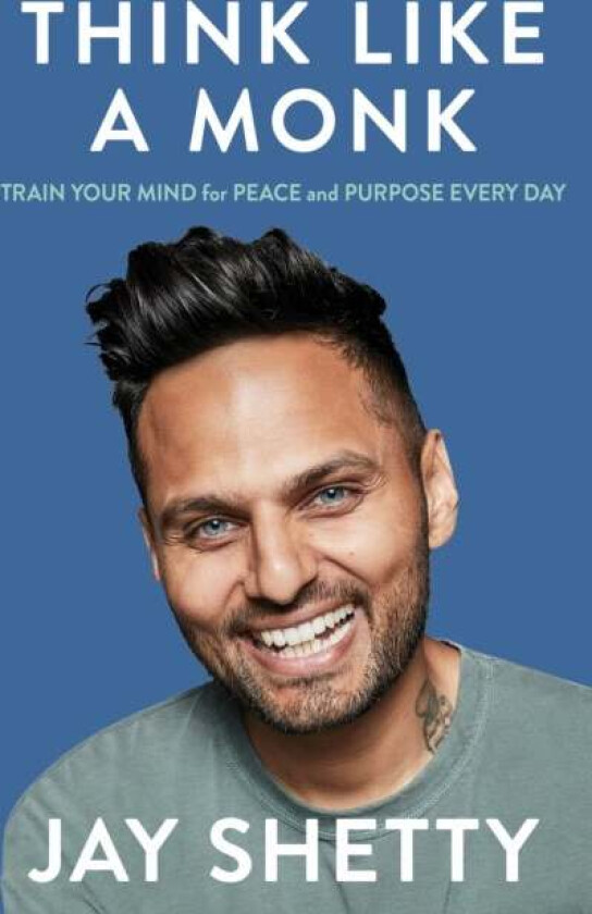 Think Like a Monk av Jay Shetty