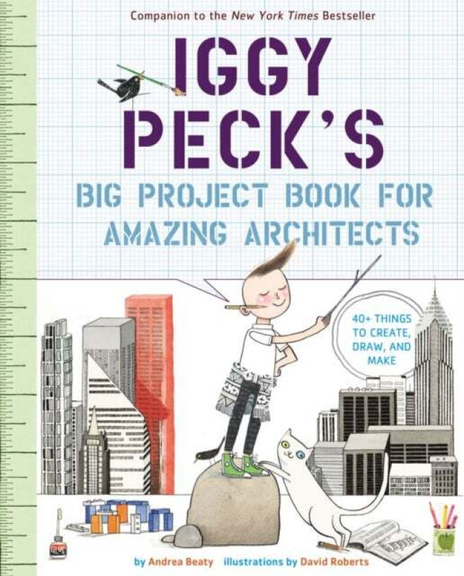 Iggy Peck's Big Project Book for Amazing Architects av Andrea Beaty