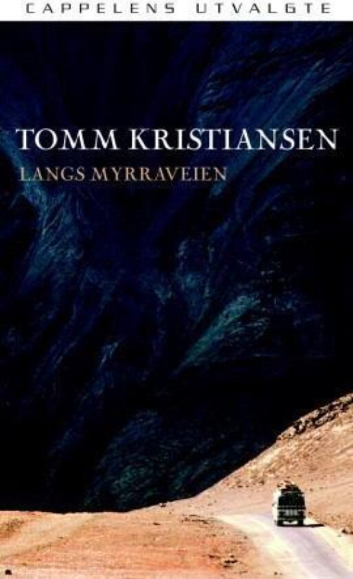 Langs myrraveien av Tomm Kristiansen