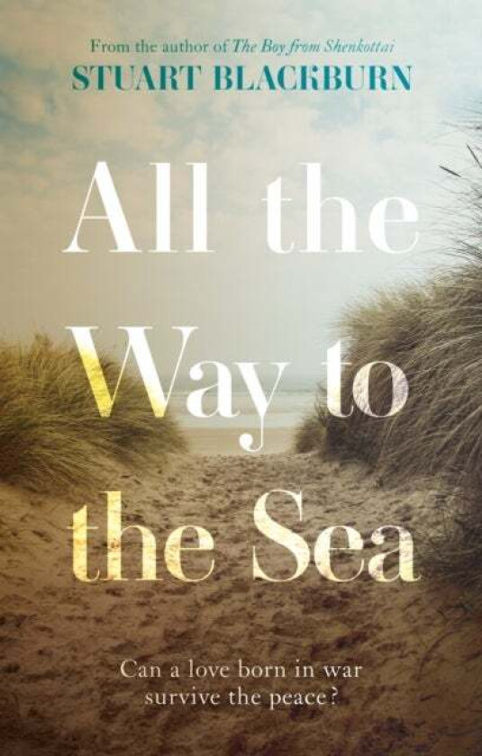 All the Way to the Sea av Stuart Blackburn