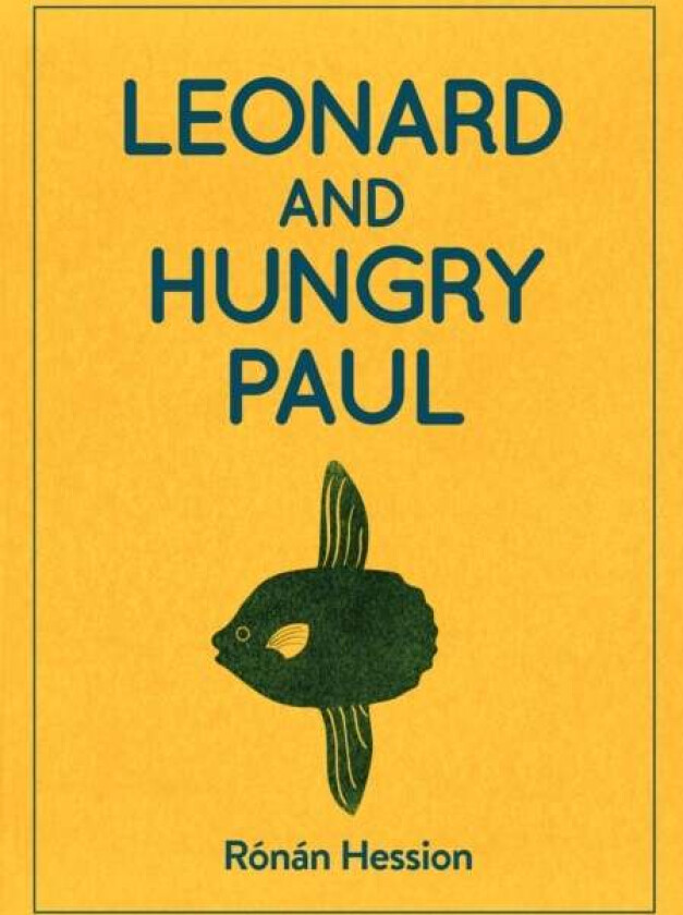 LEONARD AND HUNGRY PAUL av Ronan Hession