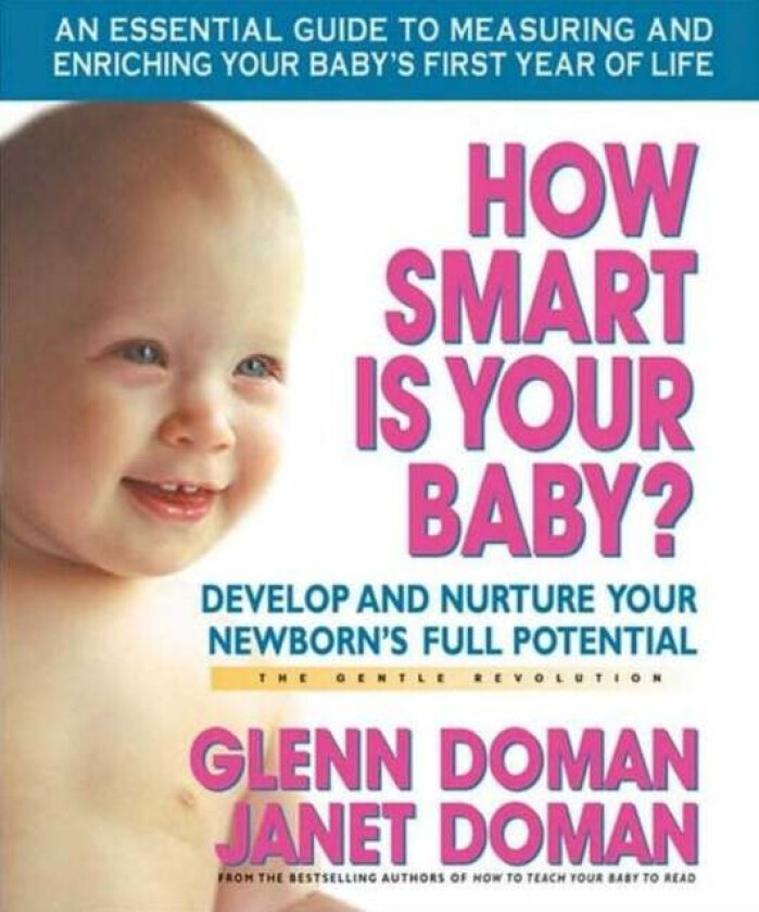 How Smart is Your Baby av Glenn J. Doman, Janet Doman