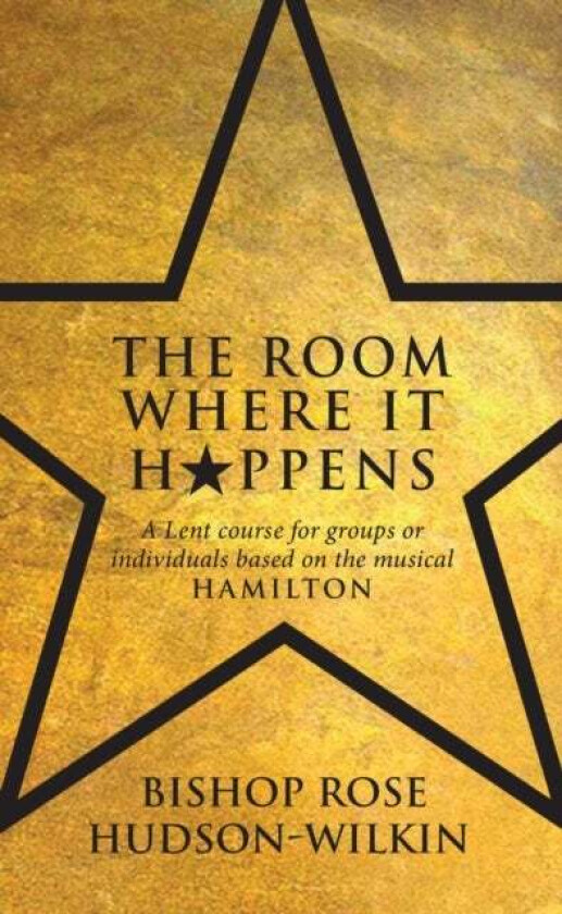 The Room Where It Happens av Rose Hudson-Wilkin