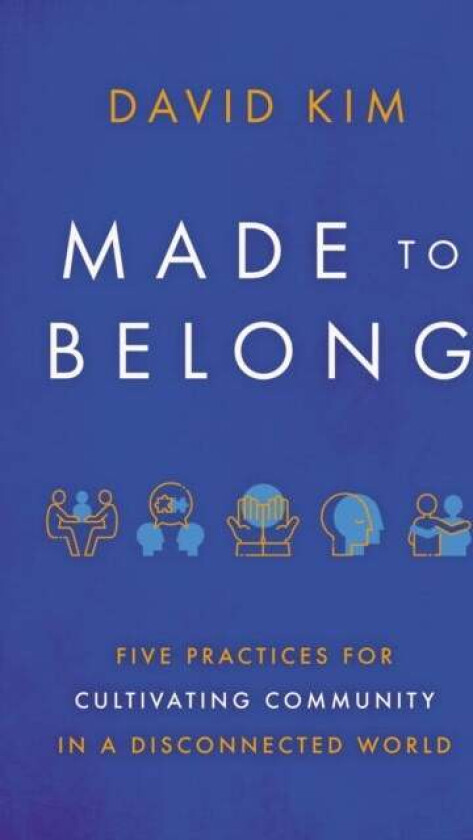 Made to Belong av David Kim