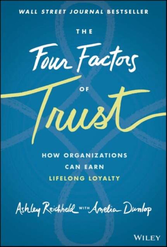 The Four Factors of Trust av Ashley Reichheld