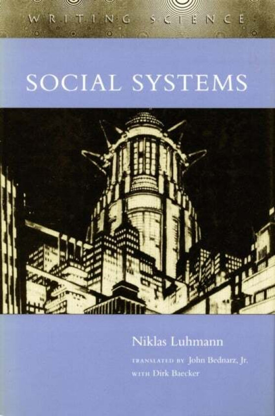 Social Systems av Niklas Luhmann