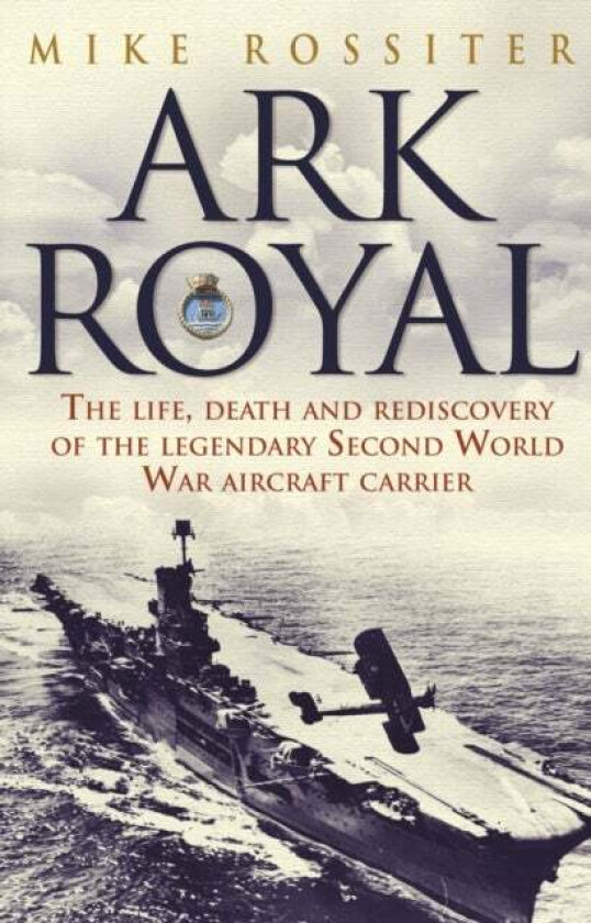 Ark Royal av Mike Rossiter