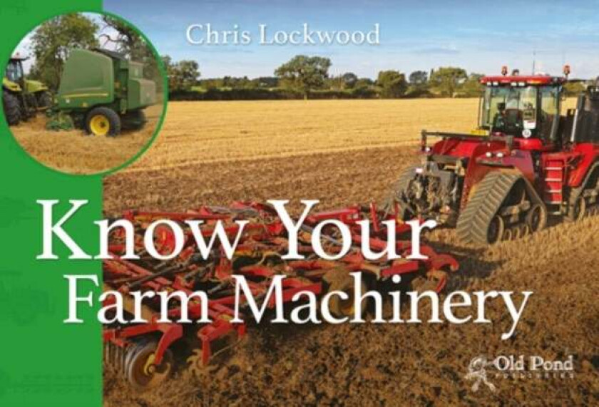 Know Your Farm Machinery av Chris Lockwood