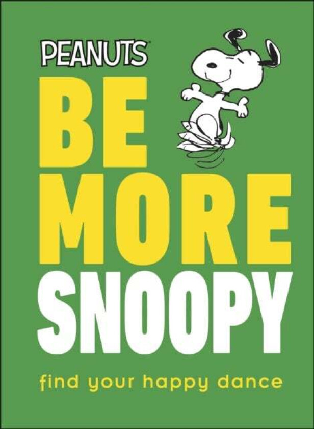 Peanuts Be More Snoopy av Nat Gertler