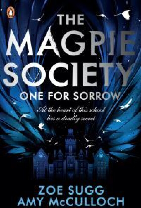 The Magpie Society: One for Sorrow av Amy McCulloch, Zoe Sugg