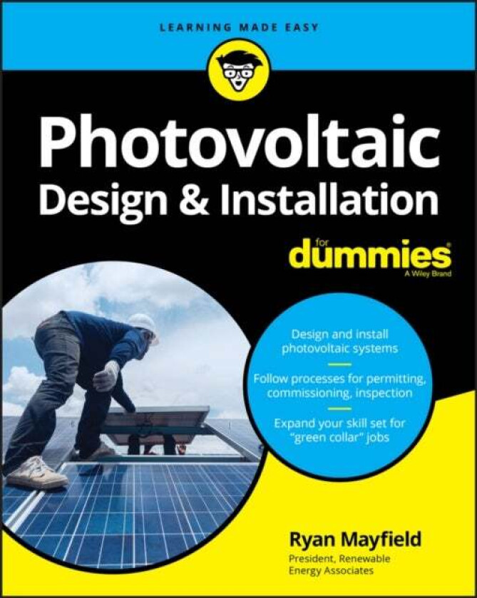 Photovoltaic Design & Installation For Dummies av Ryan Mayfield