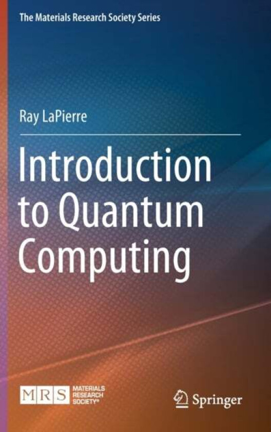 Introduction to Quantum Computing av Ray LaPierre