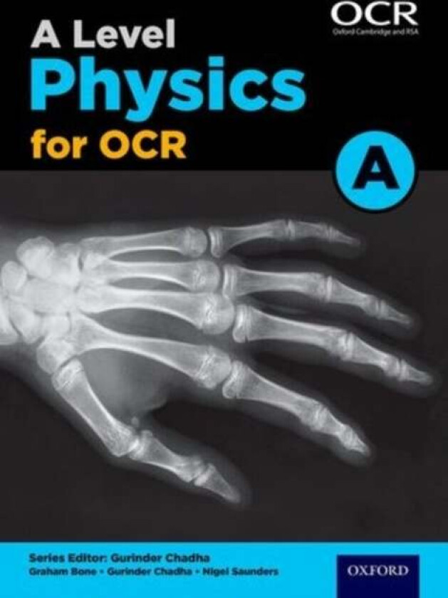 A Level Physics for OCR A Student Book av Graham Bone, Nigel Saunders