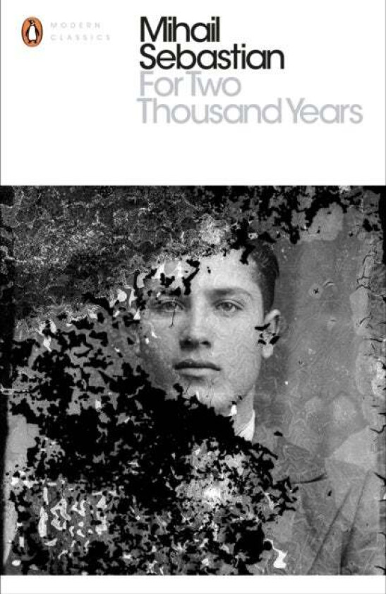 For Two Thousand Years av Mihail Sebastian