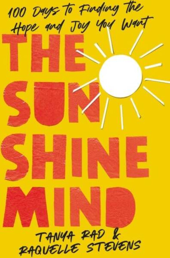 The Sunshine Mind av Tanya Rad, Raquelle Stevens