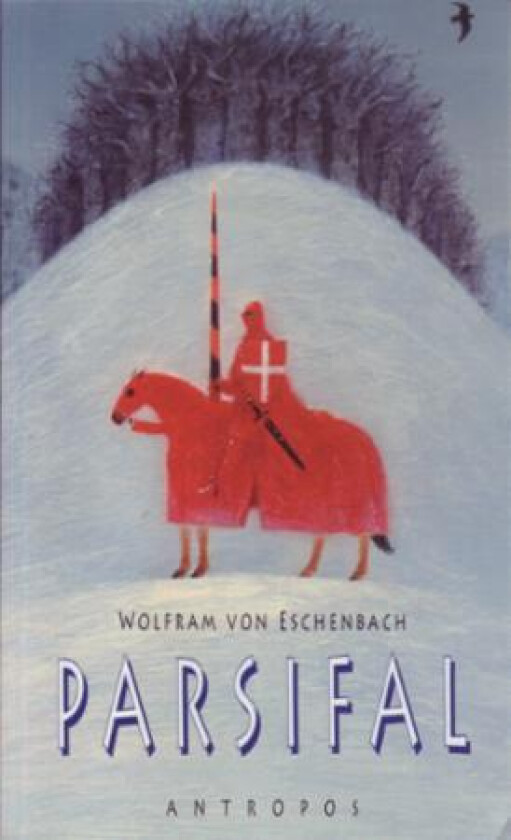 Parsifal og veien til gralen av Marit Laurin