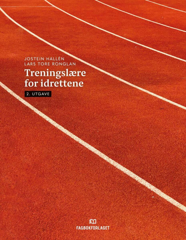 Treningslære for idrettene av Jostein Hallén, Lars Tore Ronglan