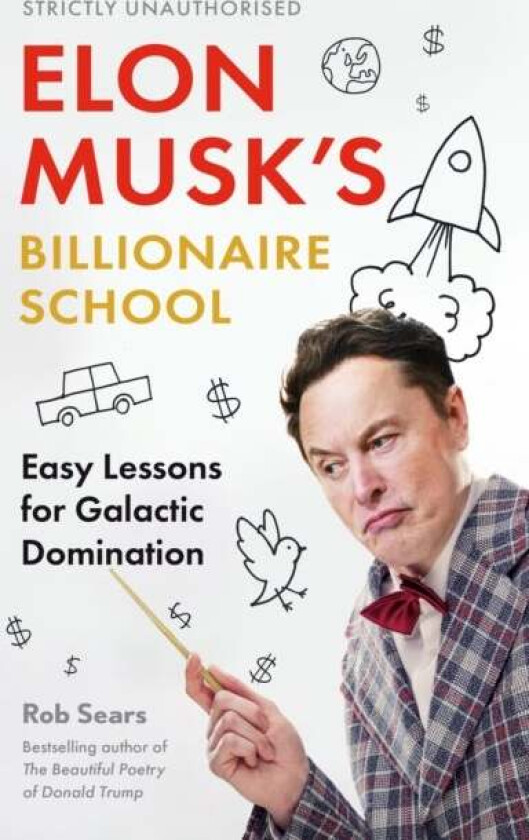 Elon Musk&#039;s Billionaire School av Rob Sears