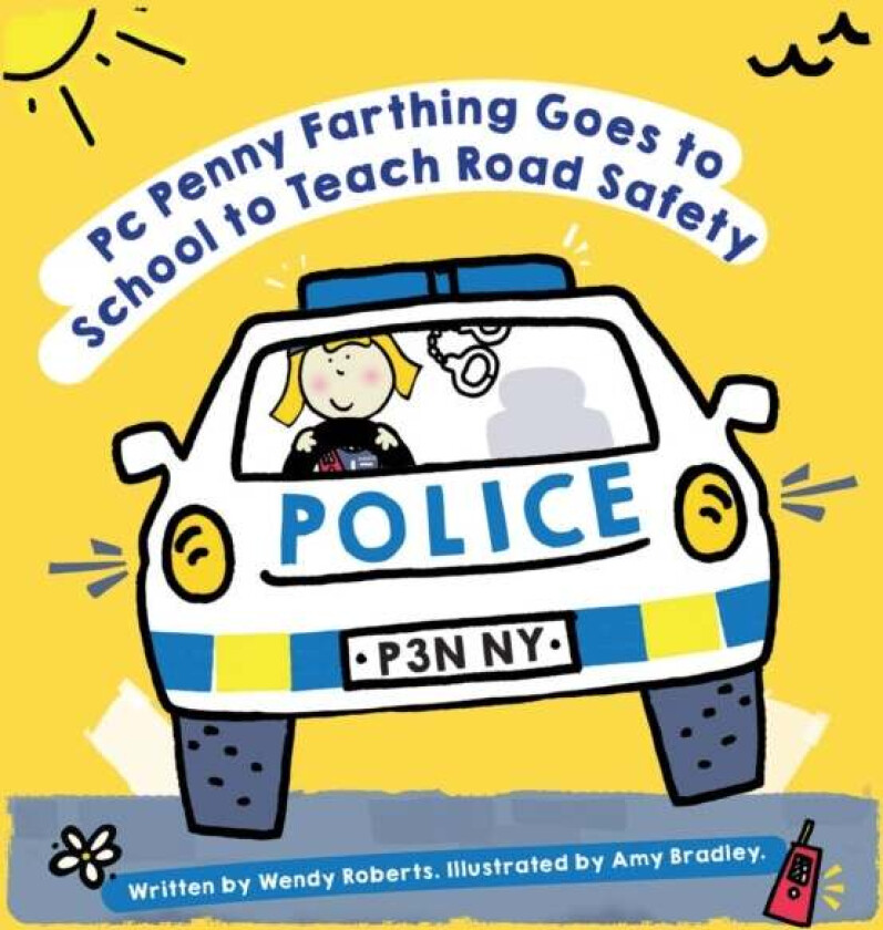 PC Penny Farthing Goes to School to Teach Road Safety av Wendy Roberts