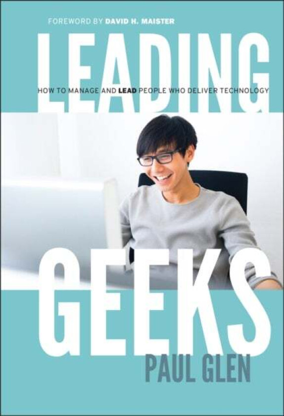 Leading Geeks av Paul (University of Southern California and Loyola Marymount University) Glen