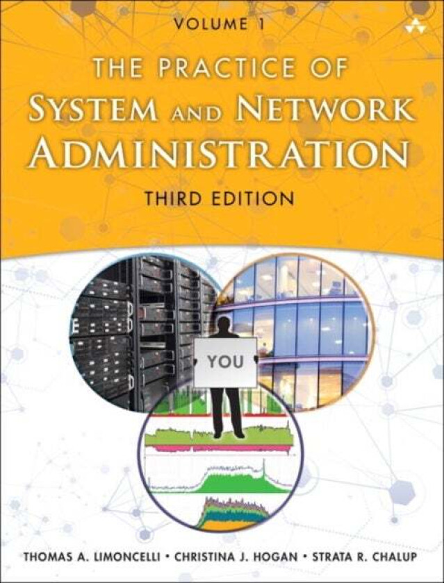 Practice of System and Network Administration, The av Thomas Limoncelli, Christina Hogan, Strata Chalup