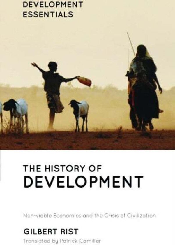 The History of Development av Gilbert Rist