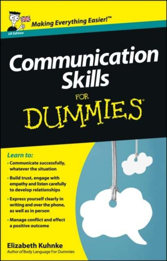 Communication Skills For Dummies av Elizabeth (Executive Coach) Kuhnke