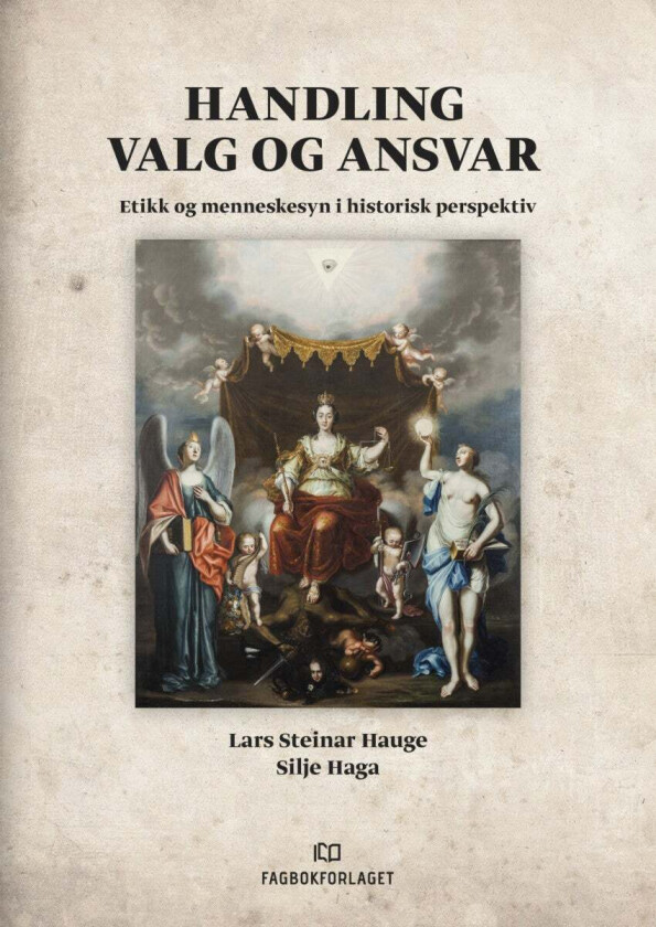 Handling, valg og ansvar av Silje Haga, Lars Steinar Hauge