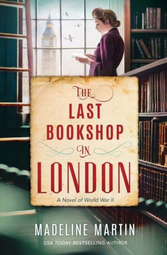 The Last Bookshop in London av Madeline Martin