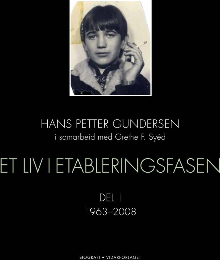 Et liv i etableringsfasen av H.P. Gundersen